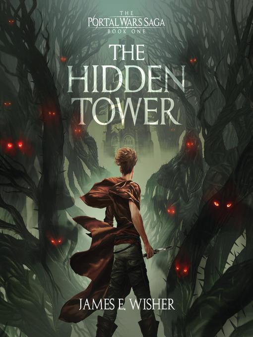 Title details for The Hidden Tower by James E. Wisher - Available